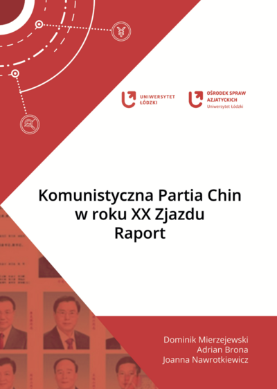 Okładka raportu jest w odcieniach bieli i czerwieni, na której oprócz tytułu i autorów znajdują się loga Uniwersytetu Łódzkiego oraz Ośrodka Spraw Azjatyckich