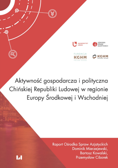 Okładka raportu jest w odcieniach bieli i czerwieni, na której oprócz tytułu i autorów znajdują się loga Uniwersytetu Łódzkiego, Ośrodka Spraw Azjatyckich, Fundacji KGHM oraz przedsiębiorstwa KGHM Polska Miedź