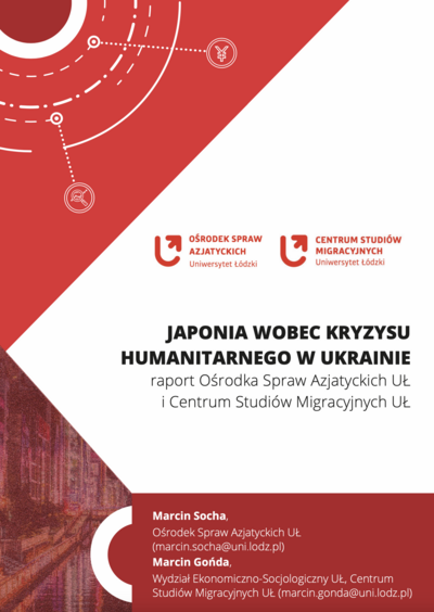 Okładka raportu jest w odcieniach bieli i czerwieni, na której oprócz tytułu "Japonia wobec kryzysu humanitarnego w Ukrainie" i autorów znajdują się loga Ośrodka Spraw Azjatyckich UŁ oraz Centrum Studiów Migracyjnych UŁ